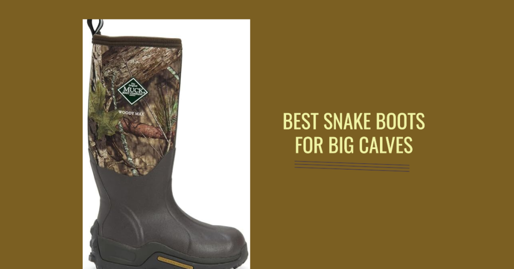 Best Snake Boots for Big Calves